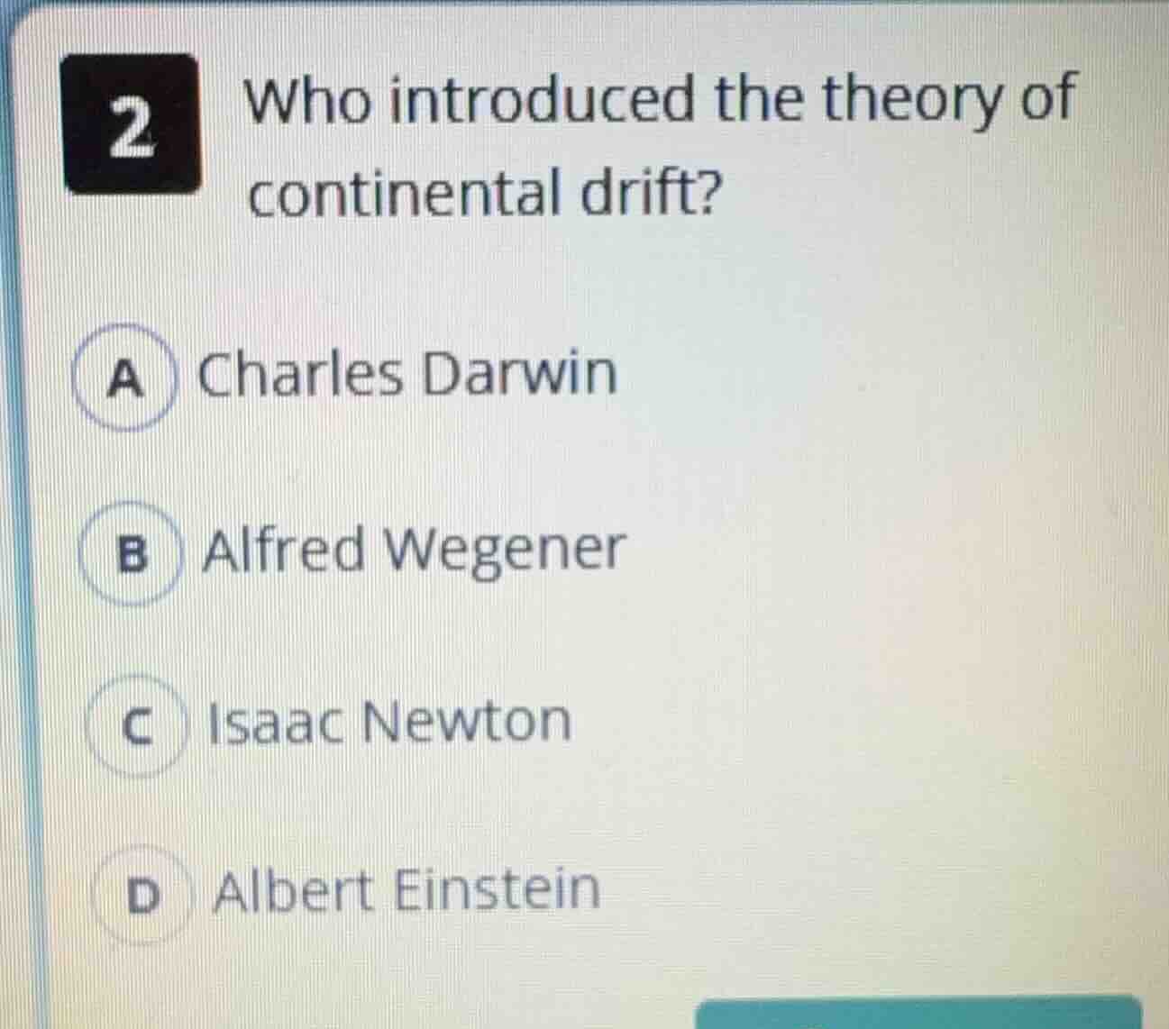 2 who introduced the theory of continental drift? a charles darwin b al…