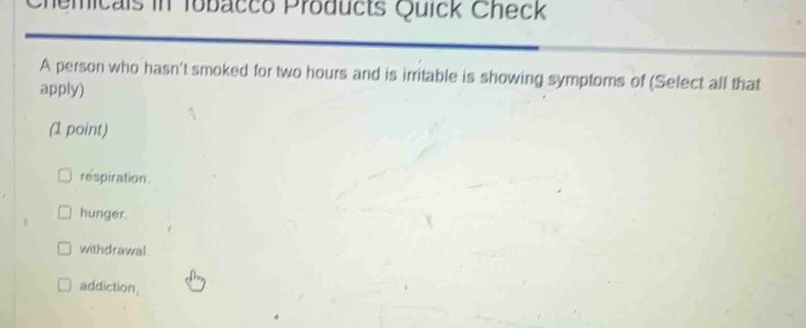 chemicals in tobacco products quick check a person who hasnt smoked for…