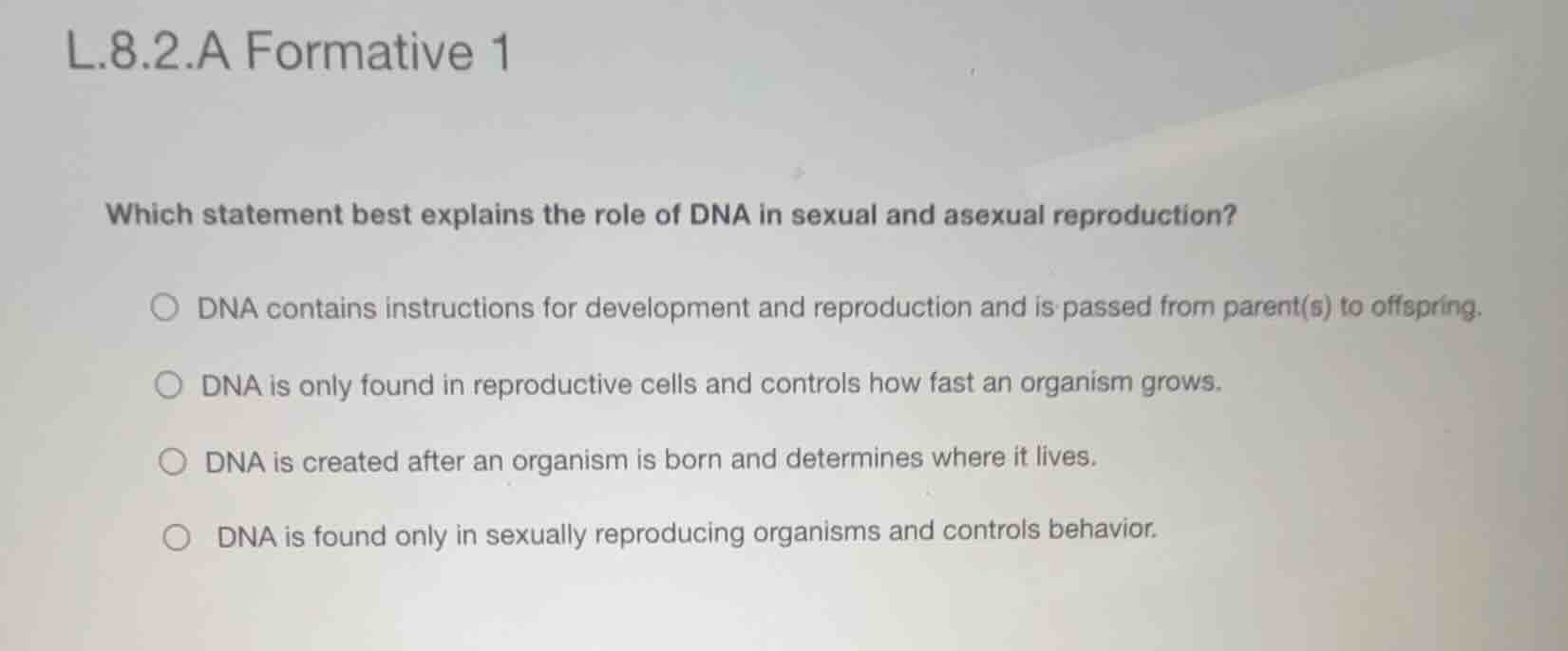 l.8.2.a formative 1 which statement best explains the role of dna in se…