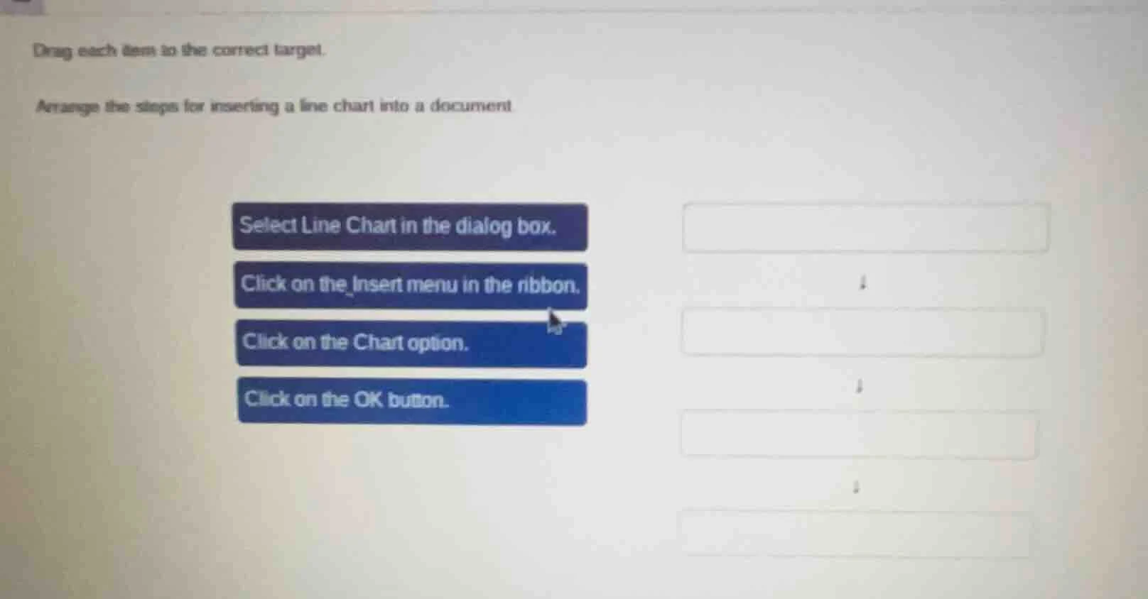 drag each item to the correct target. arrange the steps for inserting a…