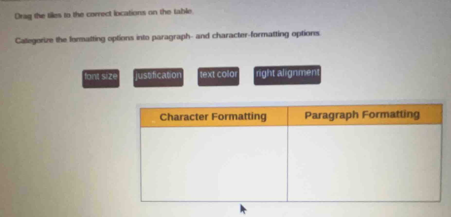 drag the tiles to the correct locations on the table. categorize the fo…