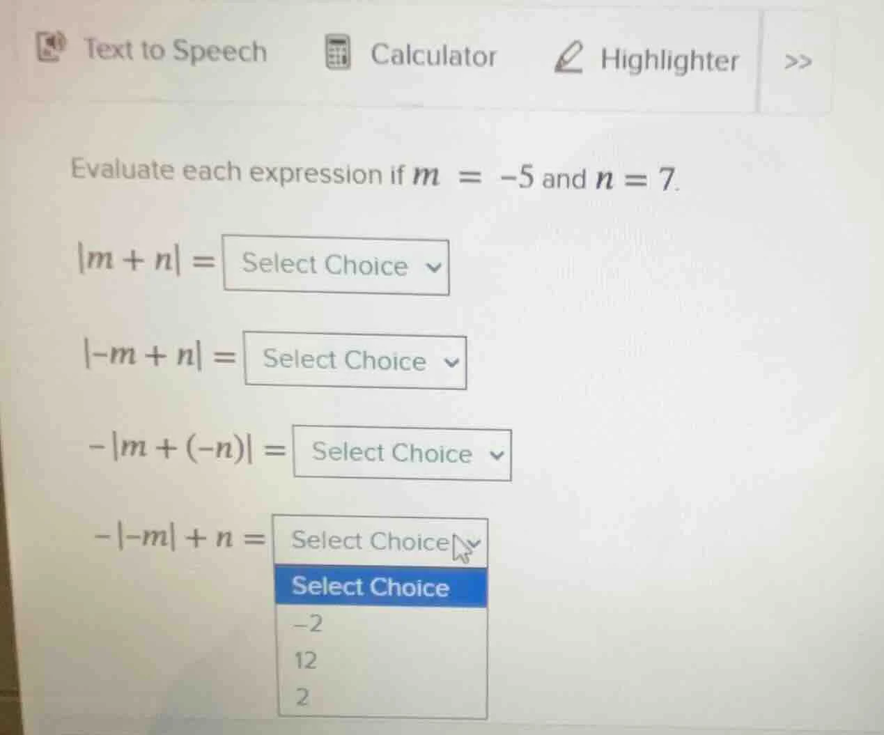 evaluate each expression if $m = -5$ and $n = 7$. $|m + n| = $ select c…