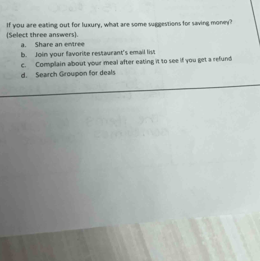 if you are eating out for luxury, what are some suggestions for saving …