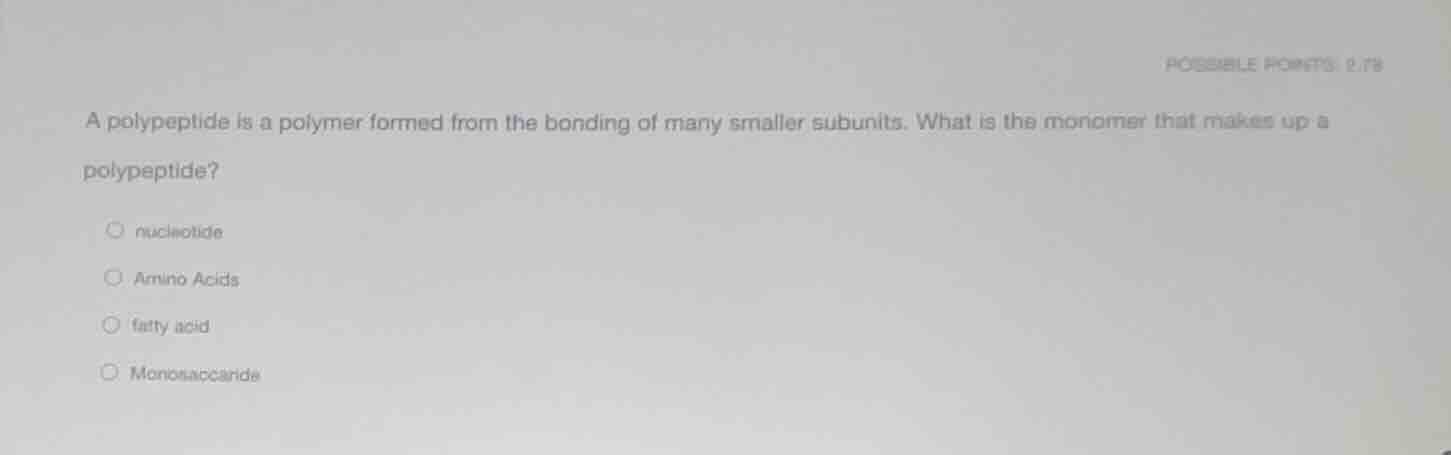 a polypeptide is a polymer formed from the bonding of many smaller subu…