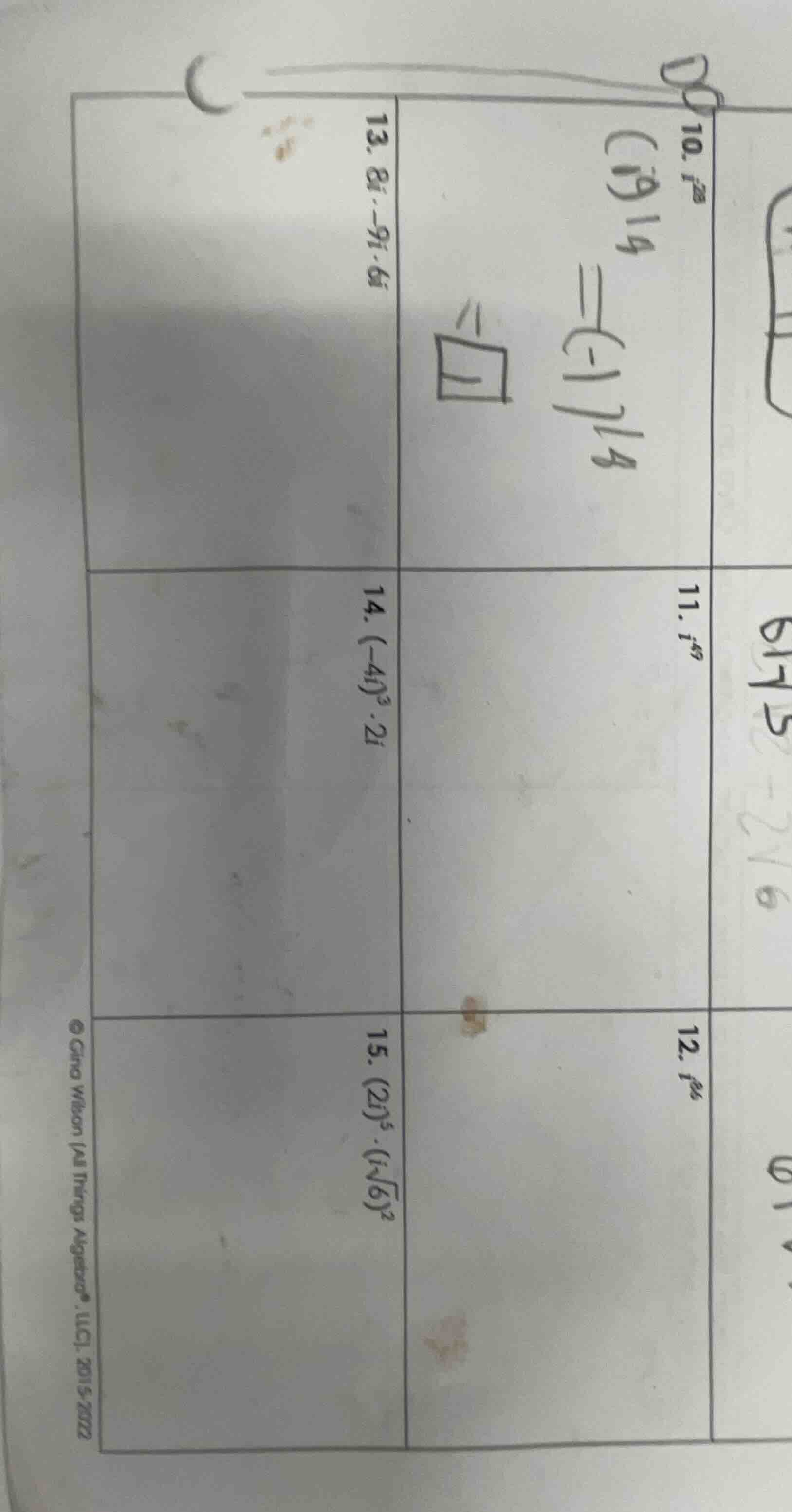 13. 8i - 9i·6i 14. (-4i)³·2i 15. (2i)⁵·(i√6)²