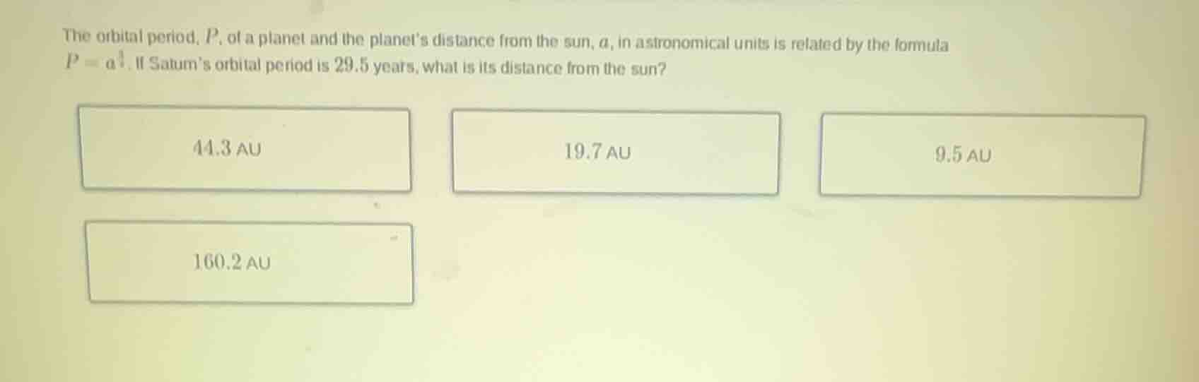 the orbital period, ( p ), of a planet and the planets distance from th…