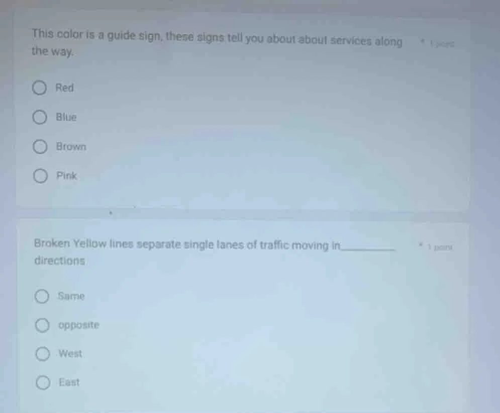 this color is a guide sign, these signs tell you about about services a…