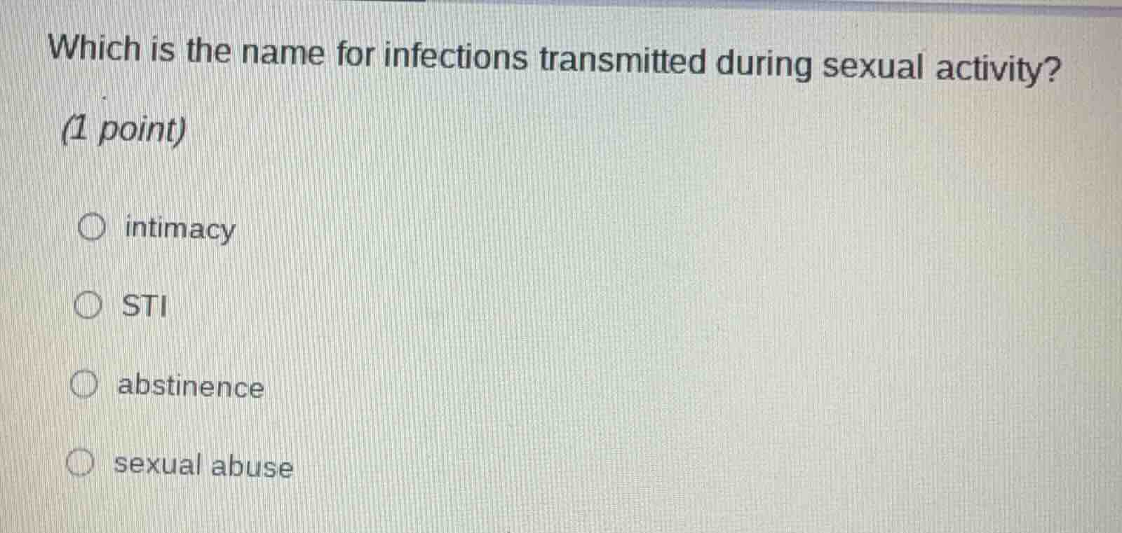 which is the name for infections transmitted during sexual activity? (1…