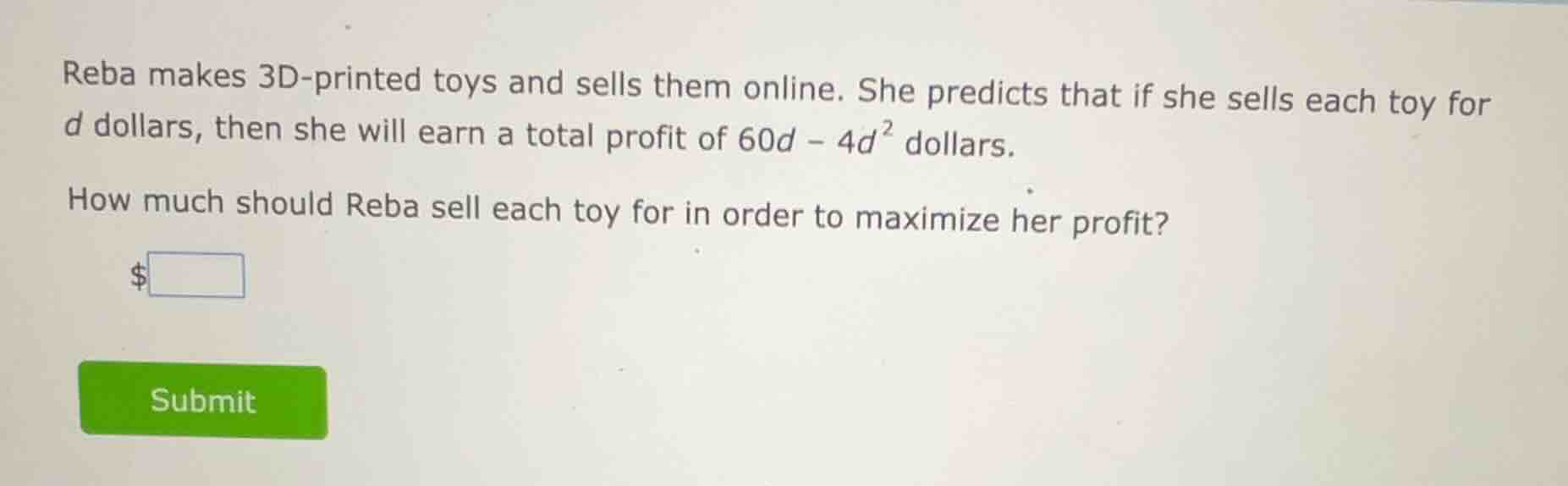 reba makes 3d - printed toys and sells them online. she predicts that i…