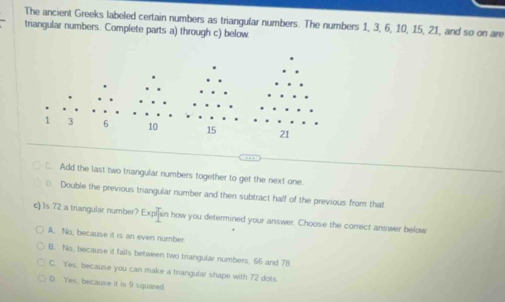 the ancient greeks labeled certain numbers as triangular numbers. the n…
