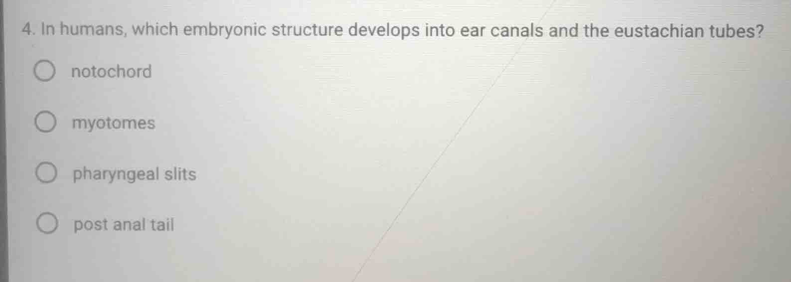 4. in humans, which embryonic structure develops into ear canals and th…