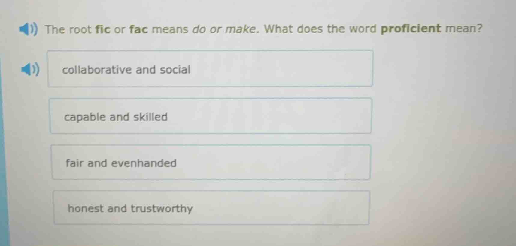 the root fic or fac means do or make. what does the word proficient mea…