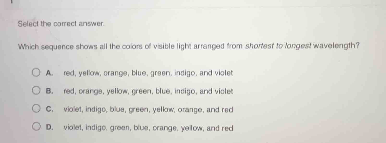 select the correct answer. which sequence shows all the colors of visib…