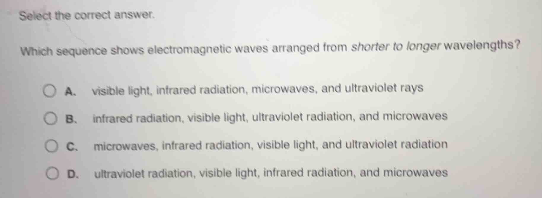 select the correct answer. which sequence shows electromagnetic waves a…