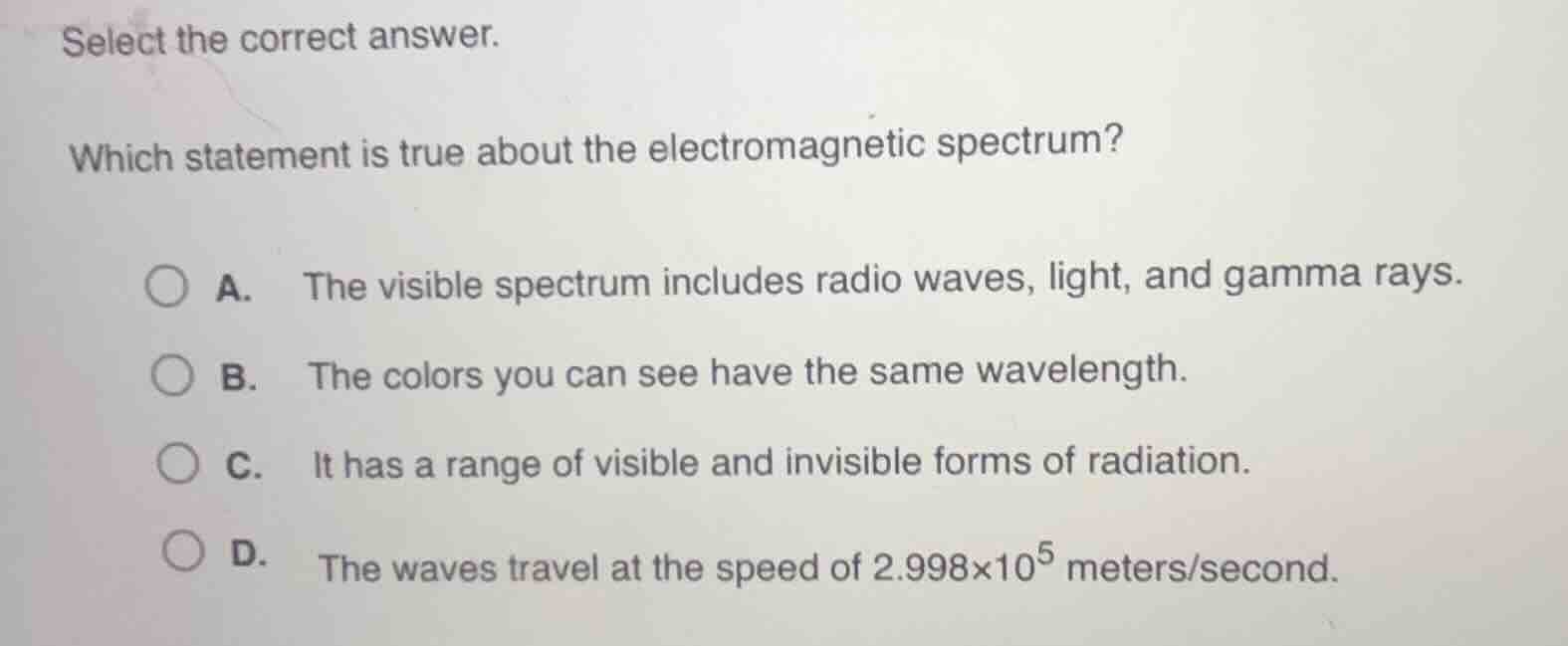 select the correct answer. which statement is true about the electromag…