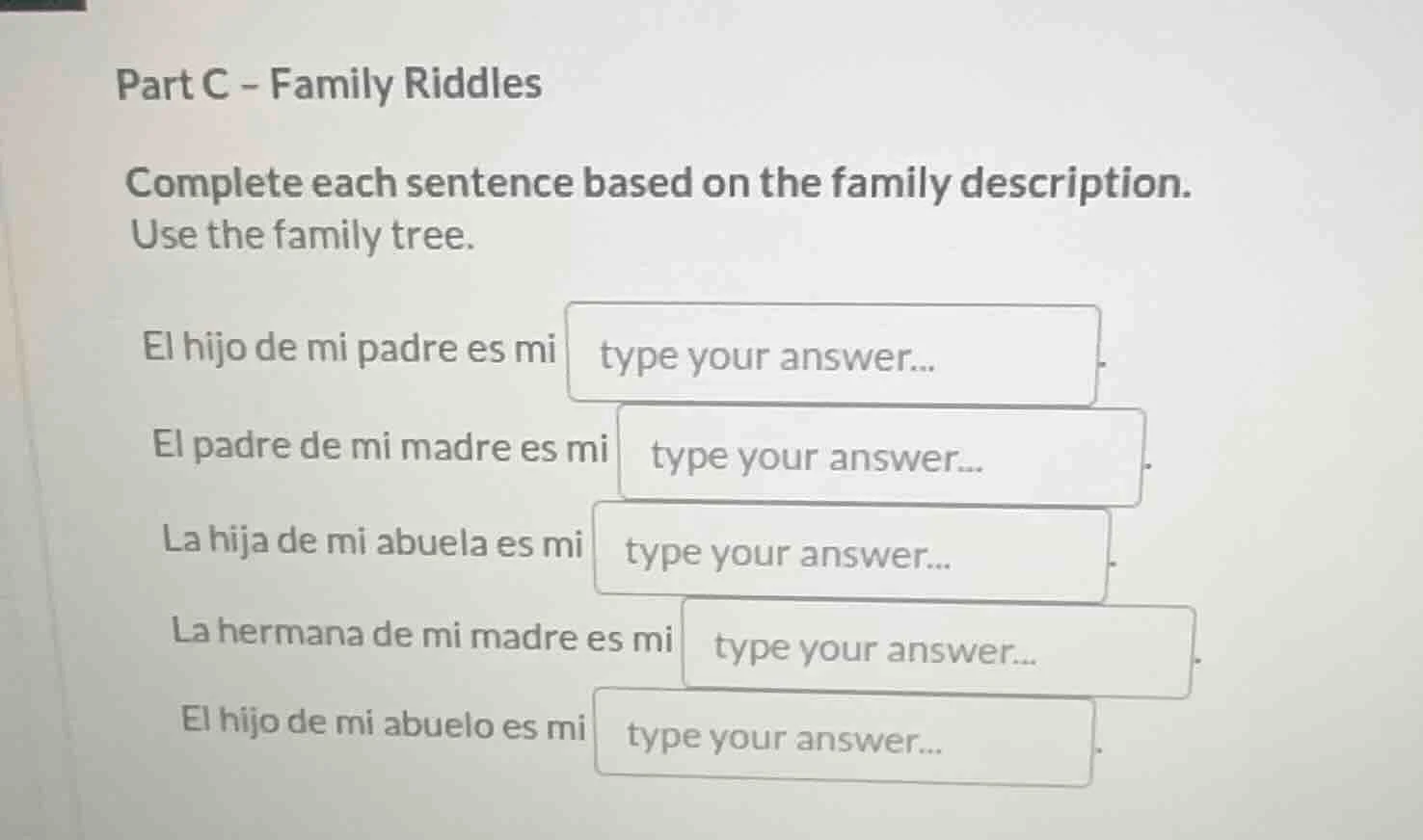 part c - family riddles complete each sentence based on the family desc…