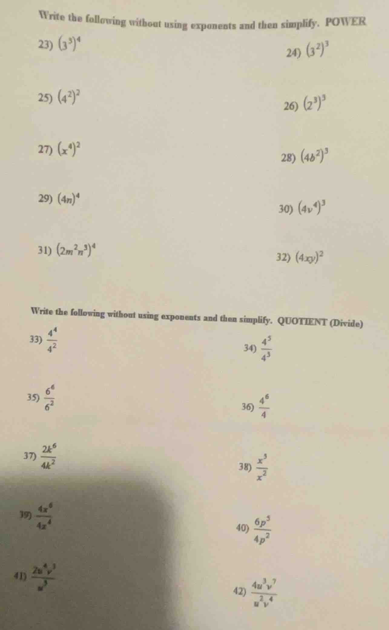 write the following without using exponents and then simplify. power 23…