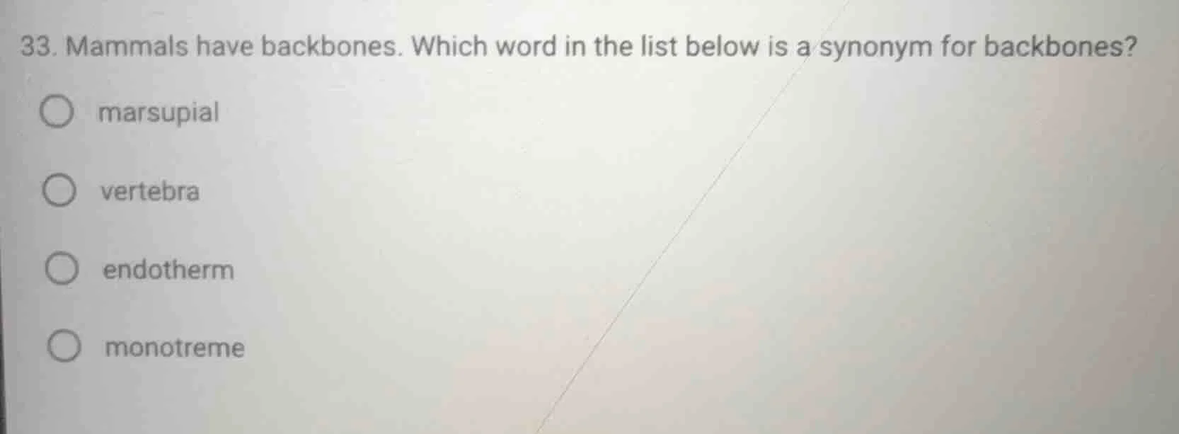 33. mammals have backbones. which word in the list below is a synonym f…