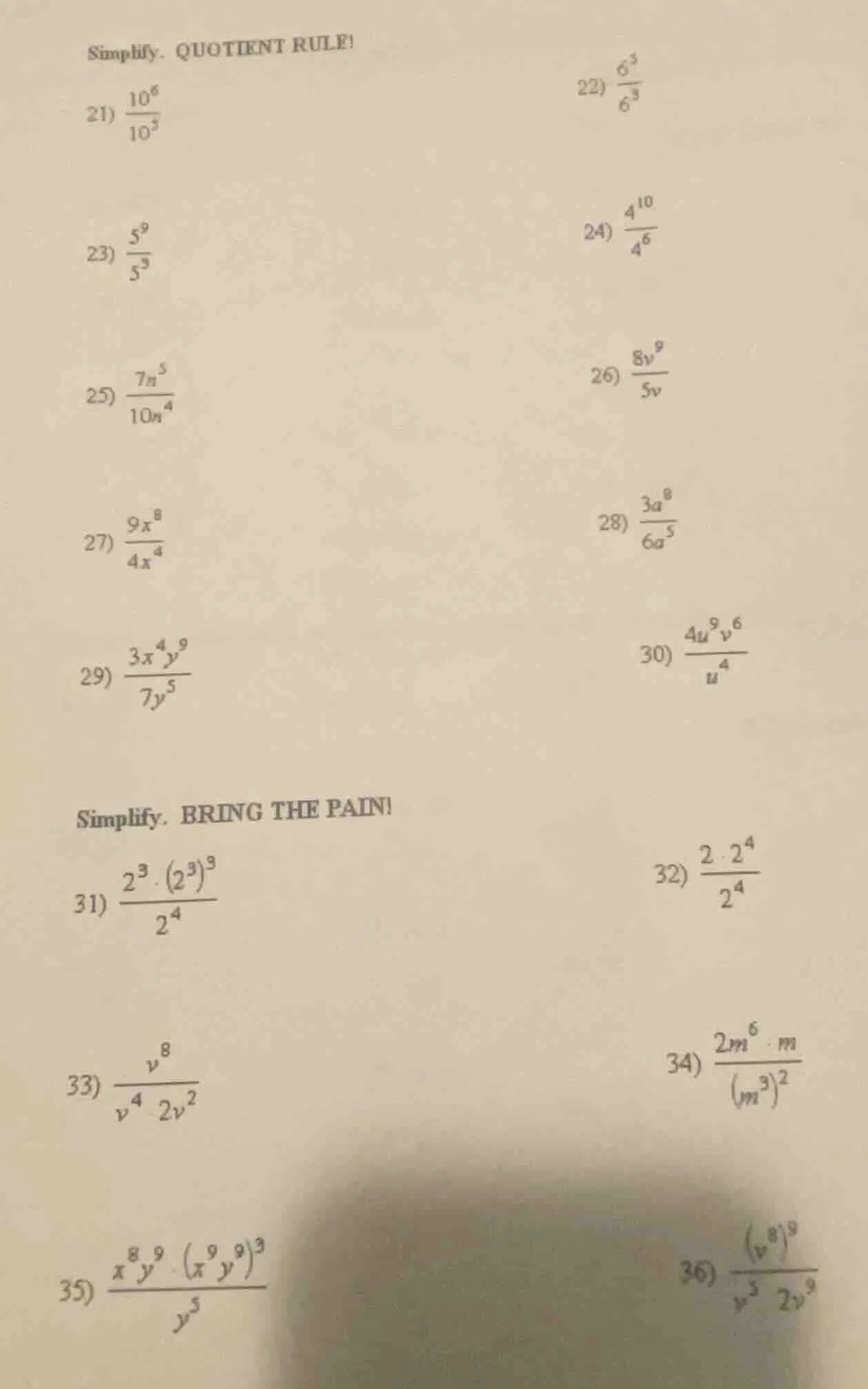 simplify. quotient rule! 21) $\frac{10^{8}}{10^{5}}$ 22) $\frac{6^{5}}{…