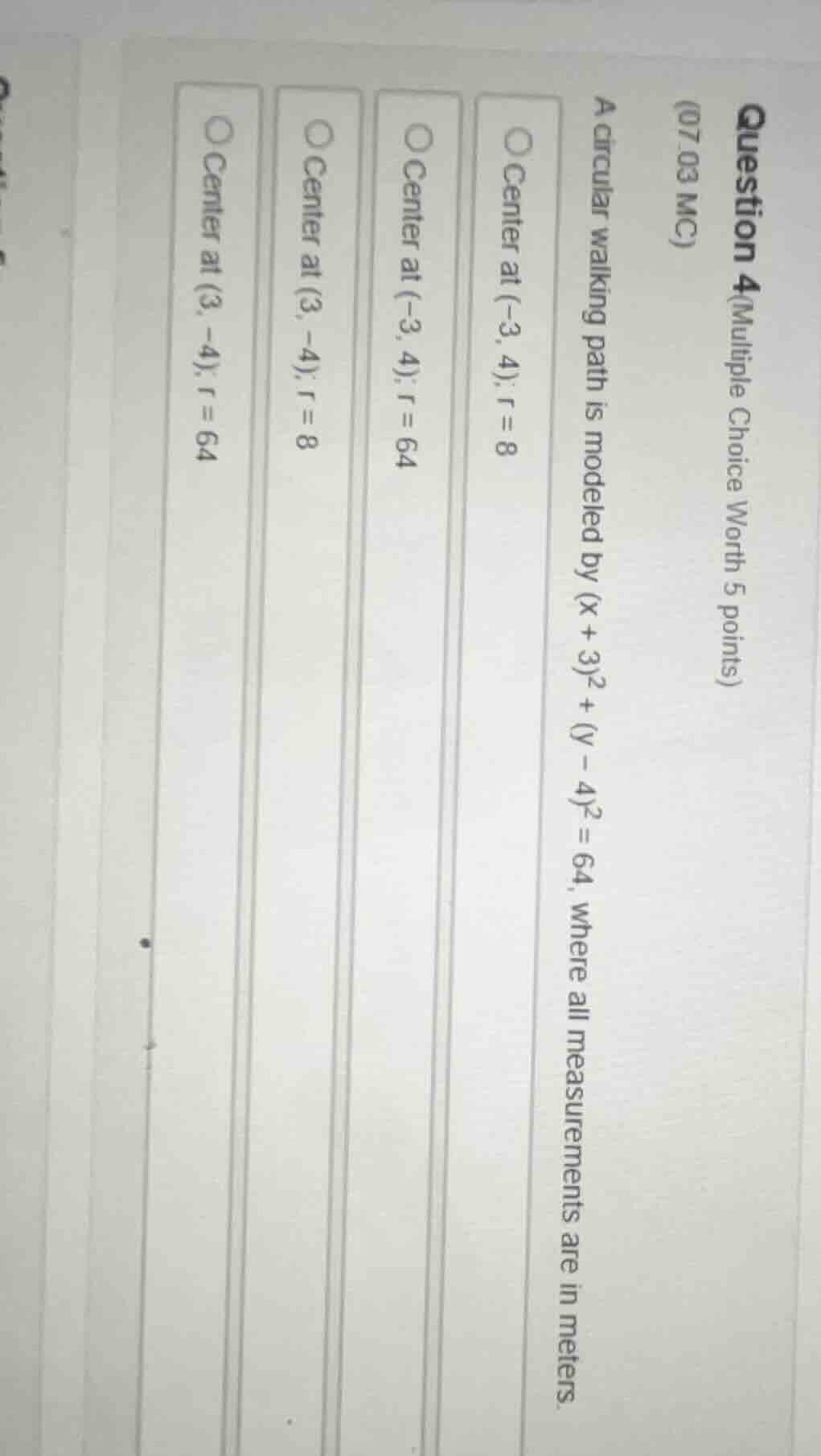 question 4(multiple choice worth 5 points) (07.03 mc) a circular walkin…