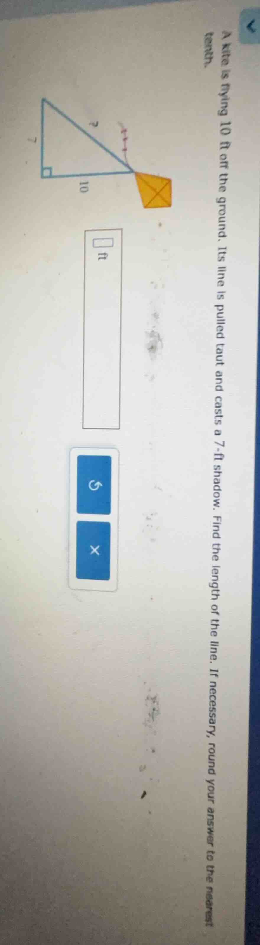 a kite is flying 10 ft on the ground. its line is pulled taut and casts…