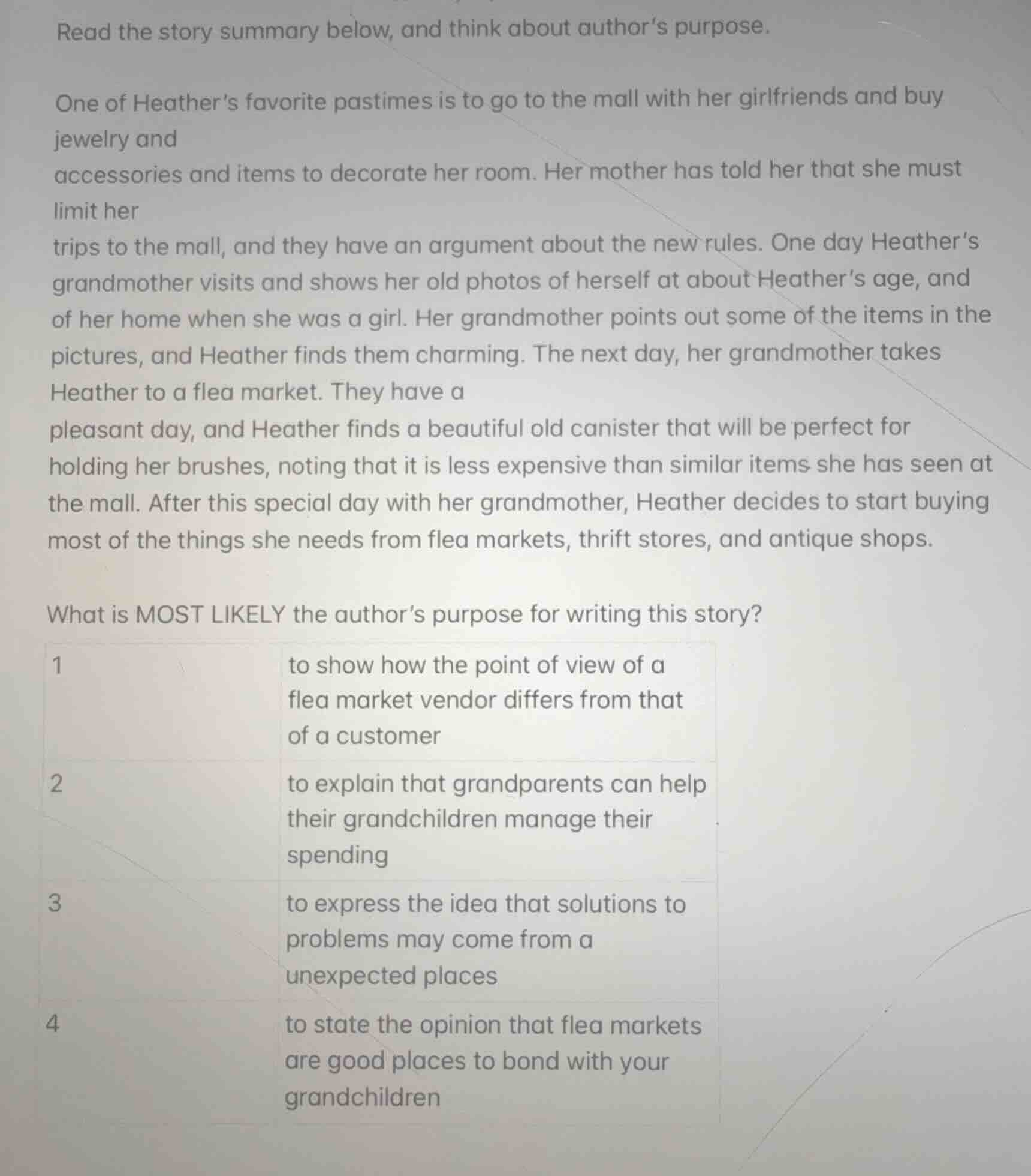 read the story summary below, and think about author’s purpose. one of …