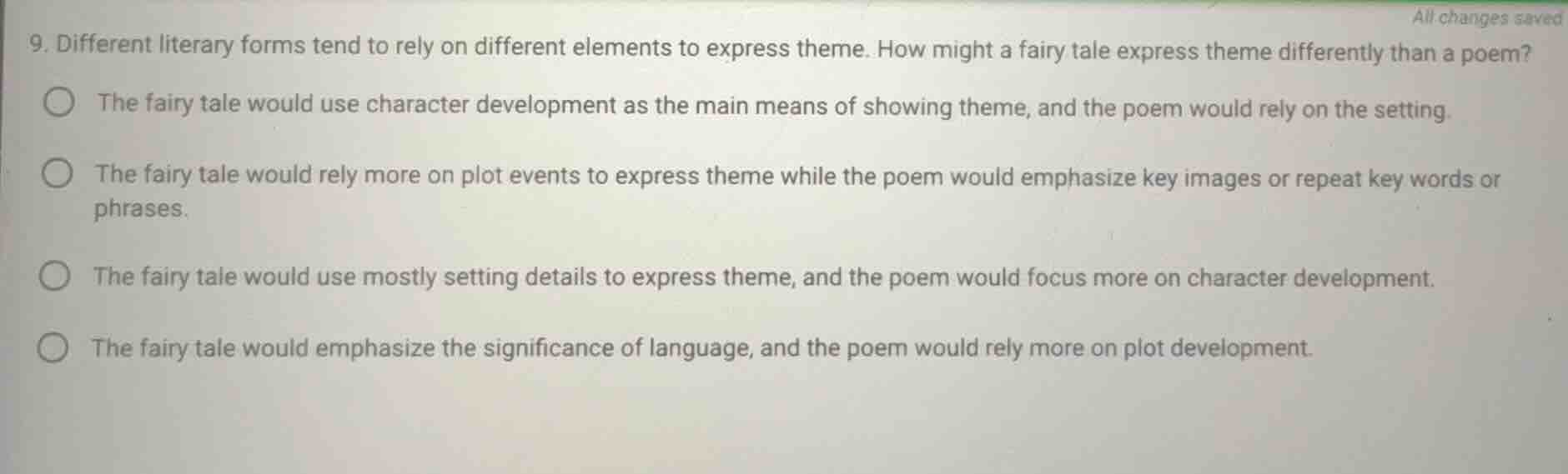 9. different literary forms tend to rely on different elements to expre…