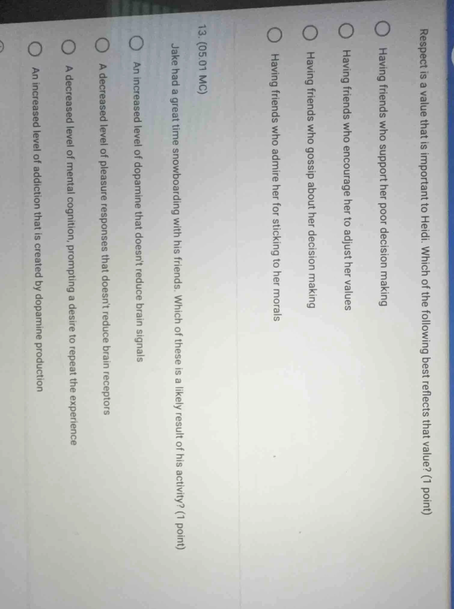 respect is a value that is important to heidi. which of the following b…