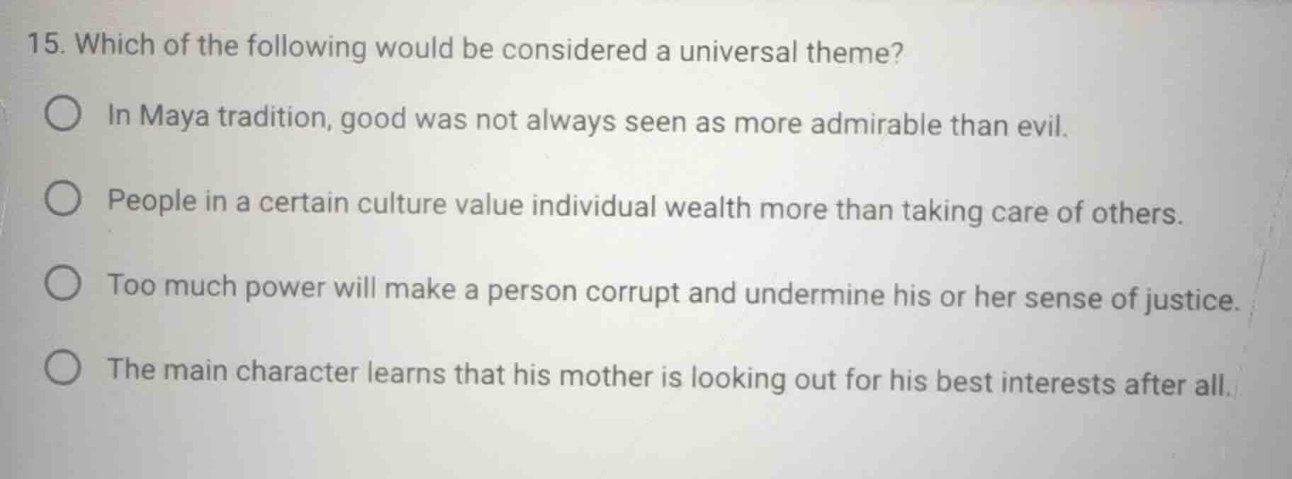 15. which of the following would be considered a universal theme? ○ in …