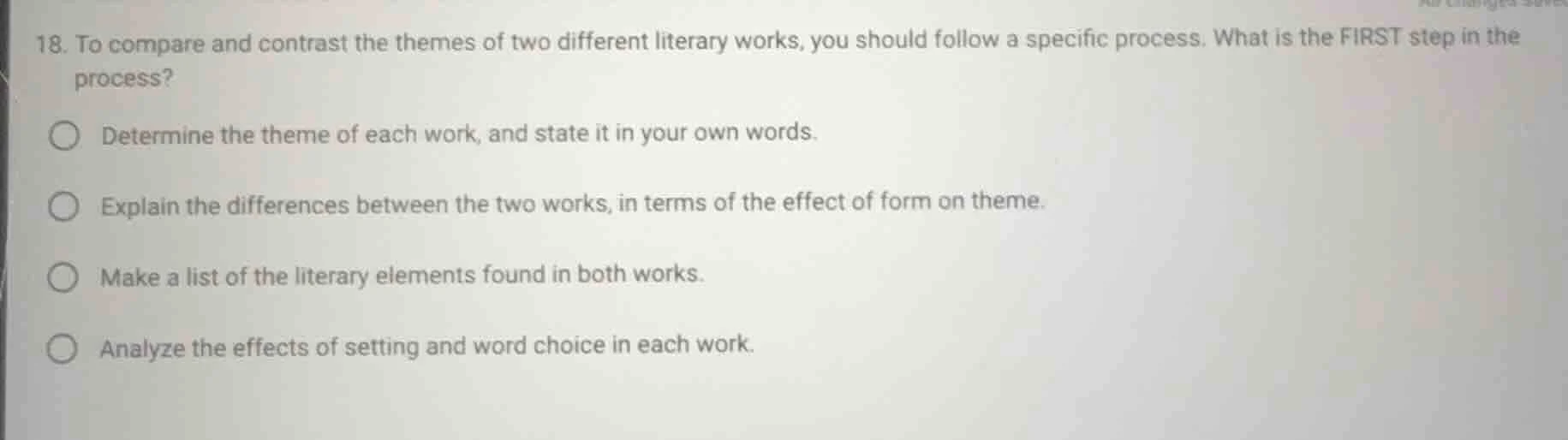 18. to compare and contrast the themes of two different literary works,…