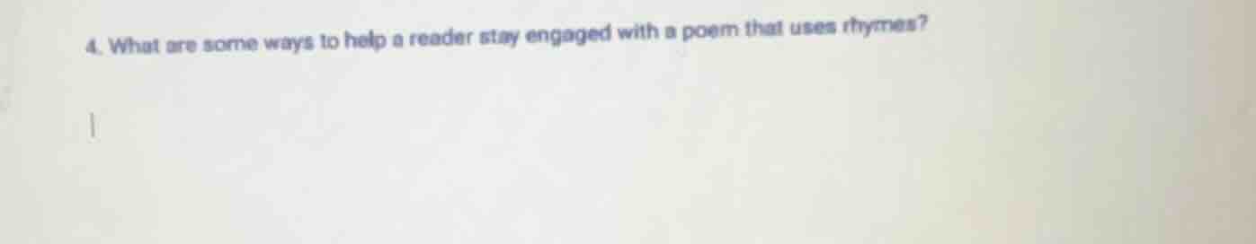4. what are some ways to help a reader stay engaged with a poem that us…