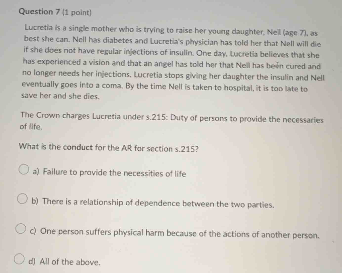 question 7 (1 point) lucretia is a single mother who is trying to raise…