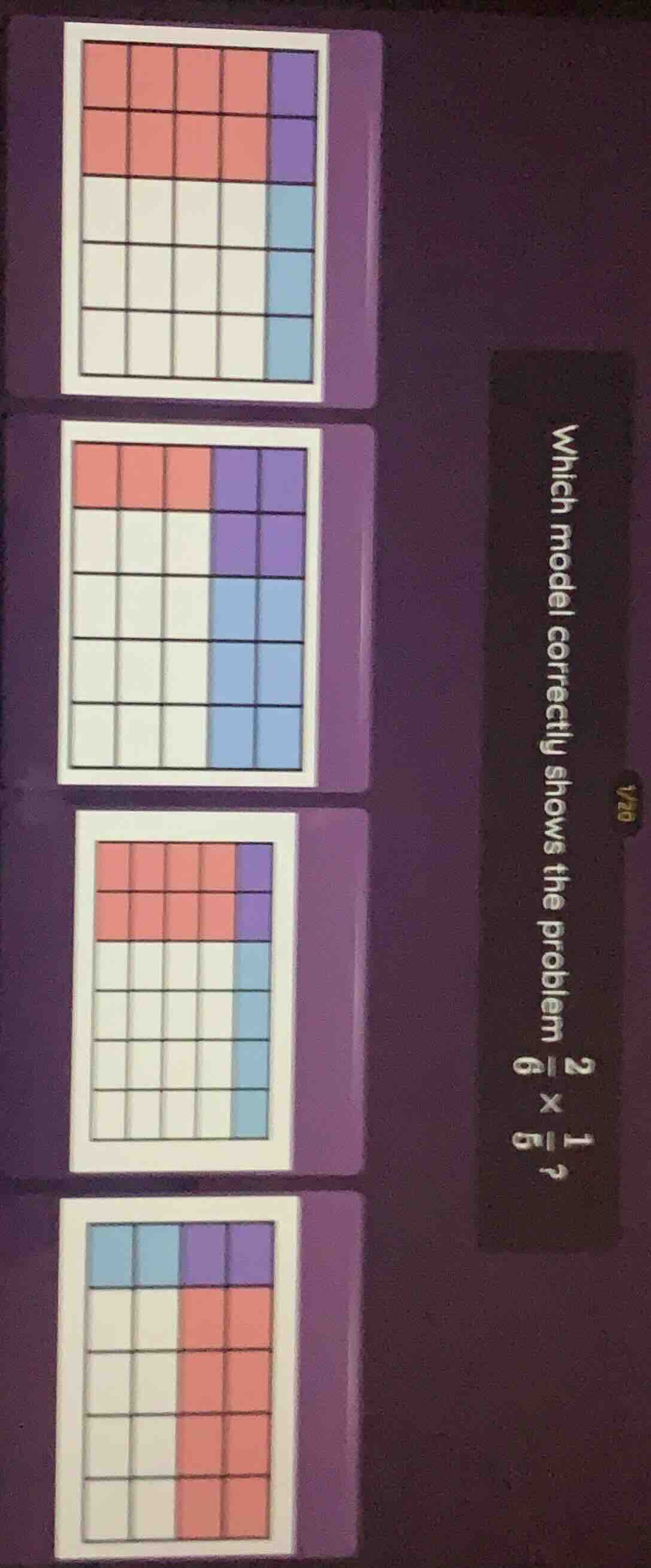 which model correctly shows the problem $\frac{2}{6} \times \frac{1}{5}…