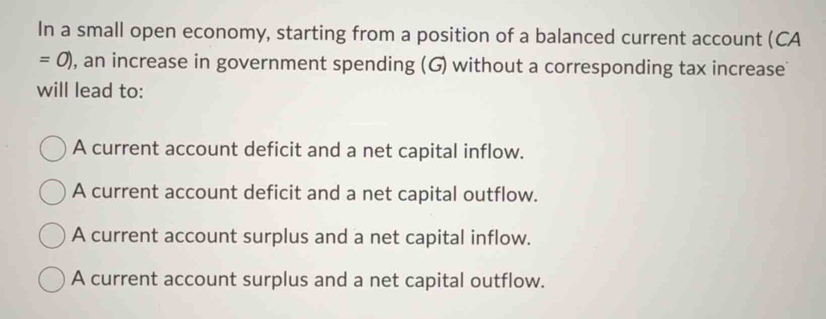 in a small open economy, starting from a position of a balanced current…