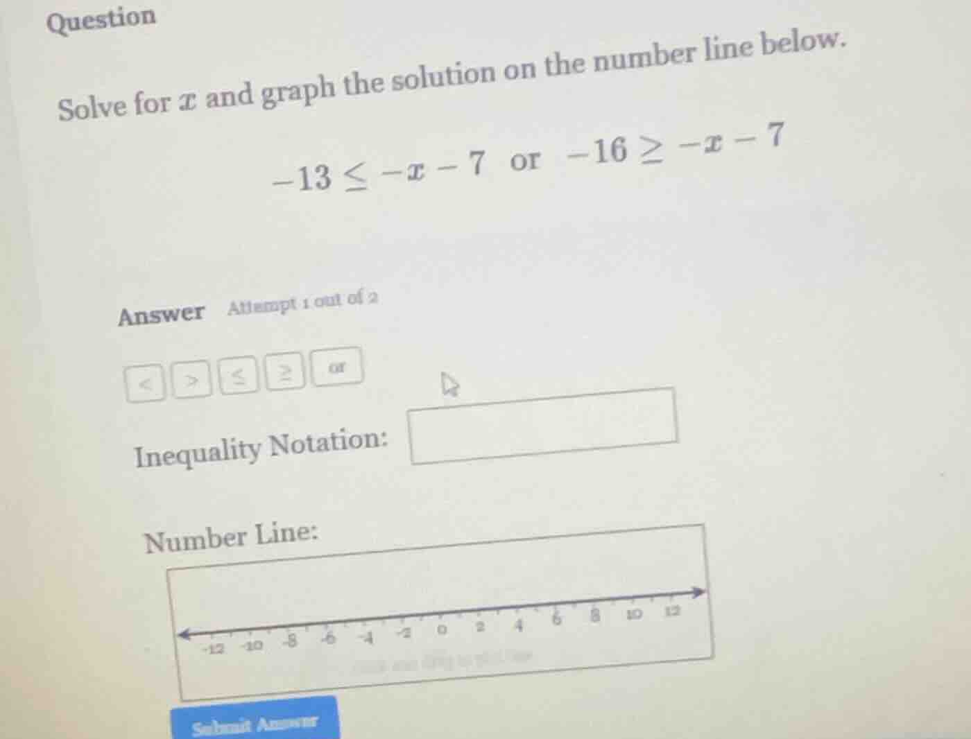 question solve for x and graph the solution on the number line below. -…