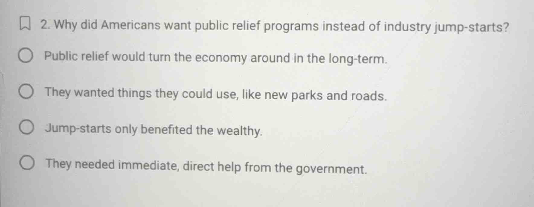 2. why did americans want public relief programs instead of industry ju…