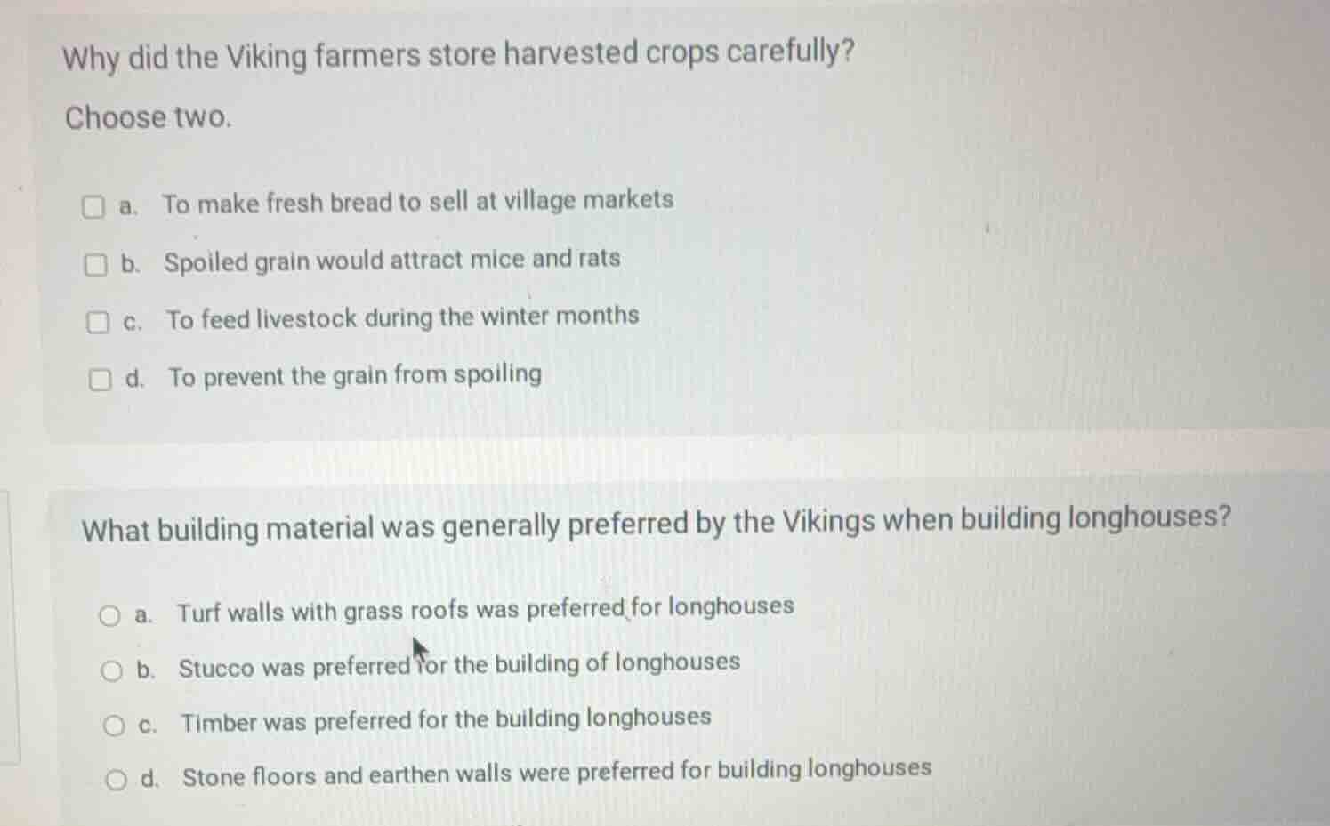 why did the viking farmers store harvested crops carefully? choose two.…