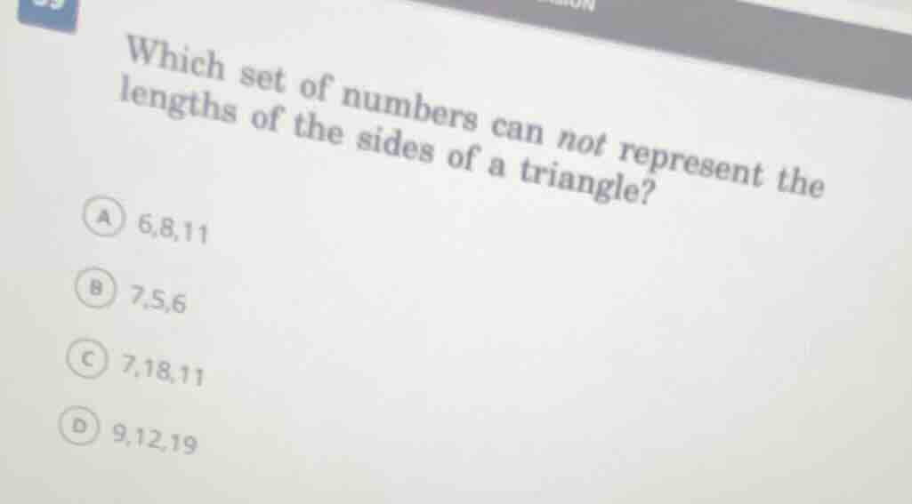 which set of numbers can not represent the lengths of the sides of a tr…