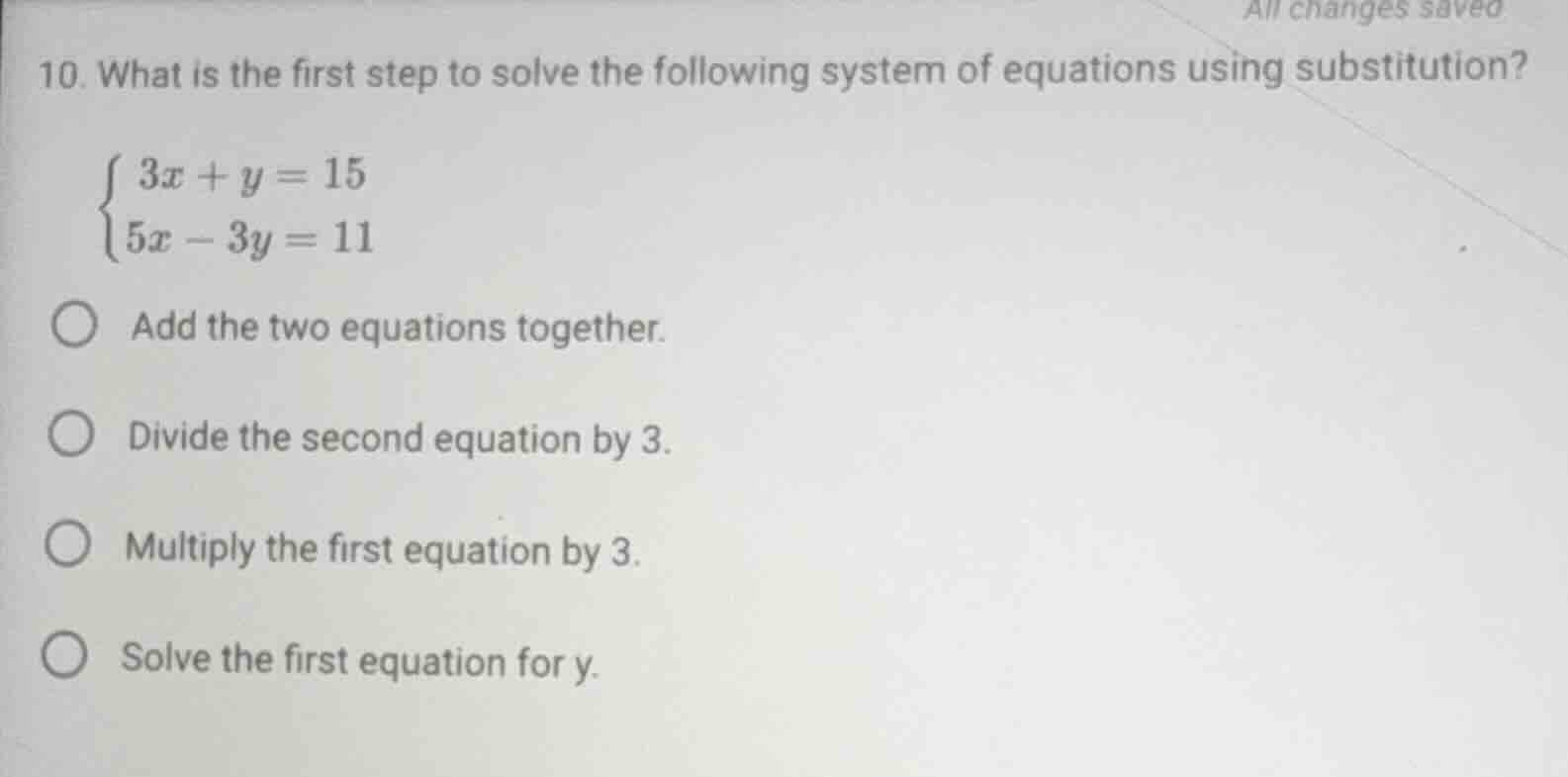 10. what is the first step to solve the following system of equations u…