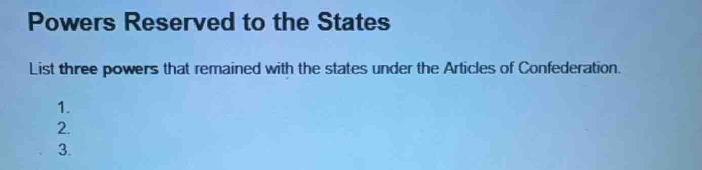 powers reserved to the states list three powers that remained with the …