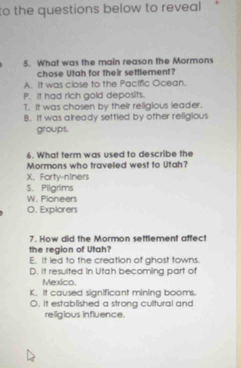 to the questions below to reveal 5. what was the main reason the mormon…