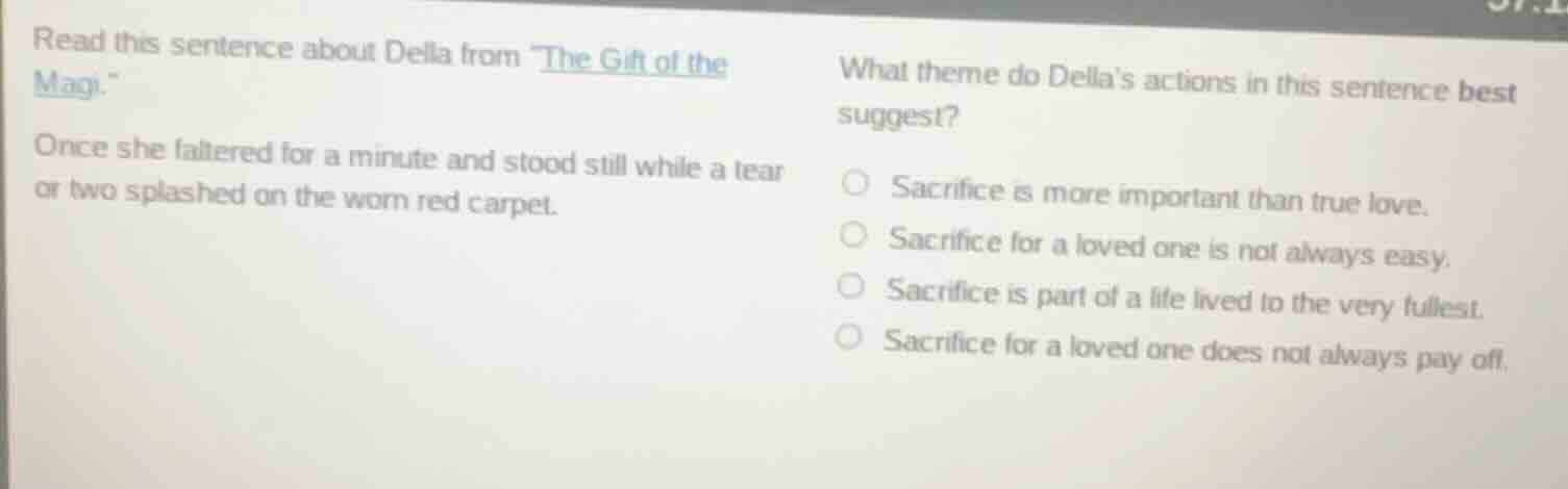 read this sentence about della from \the gift of the magi.\ once she fa…