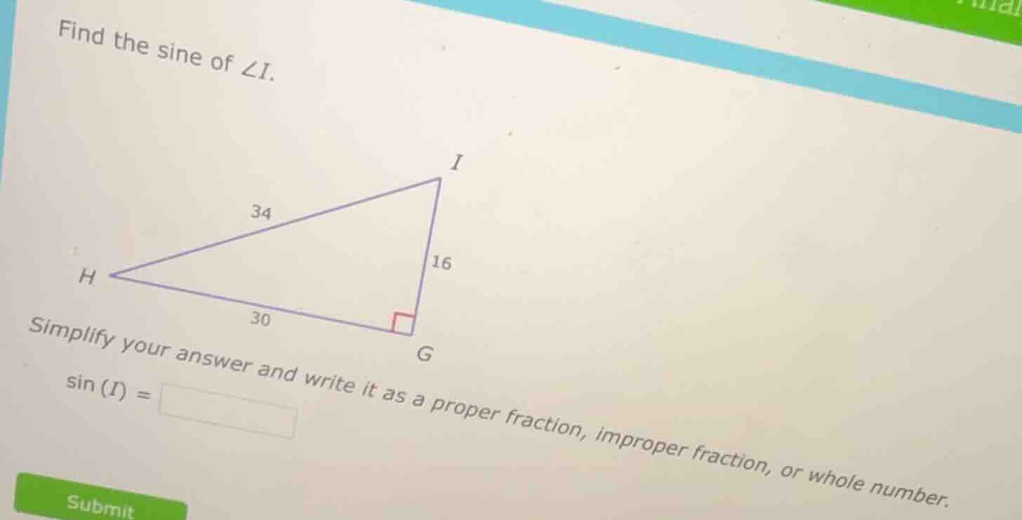 find the sine of $\\angle i$. simplify your answer and write it as a pr…