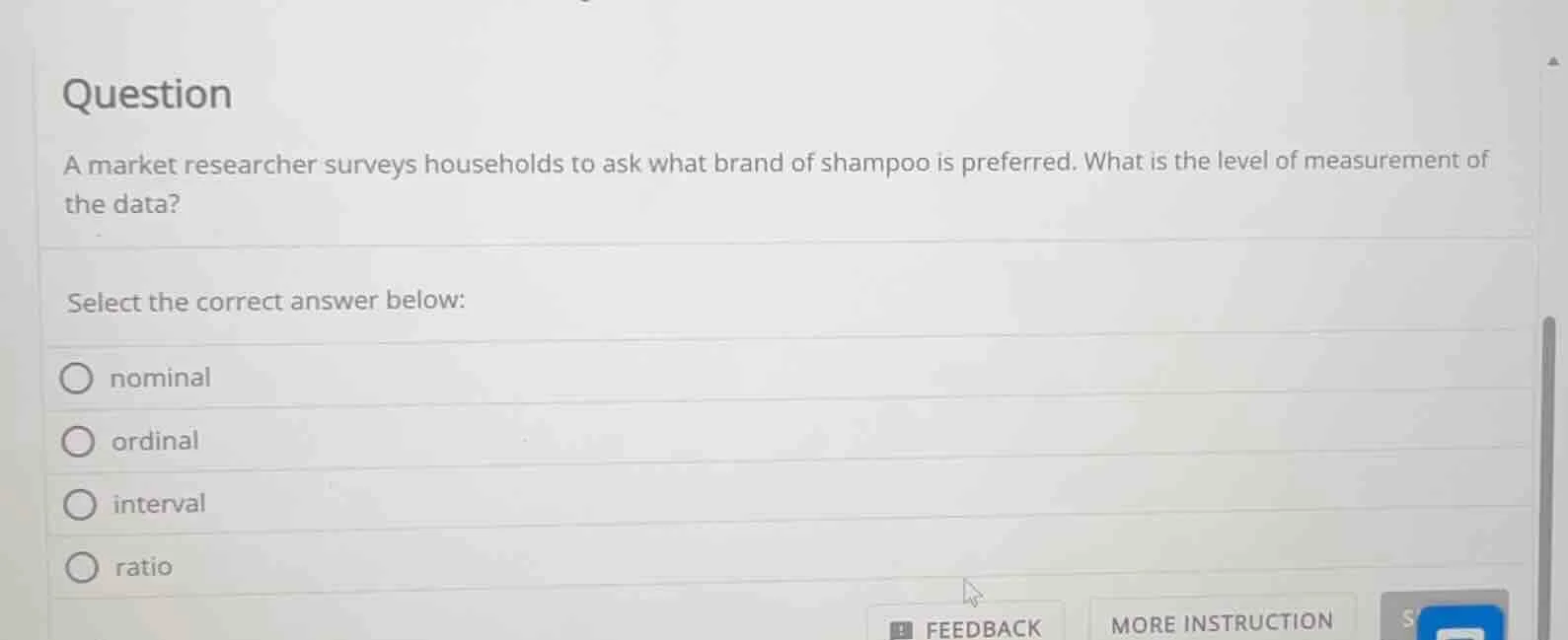 question a market researcher surveys households to ask what brand of sh…