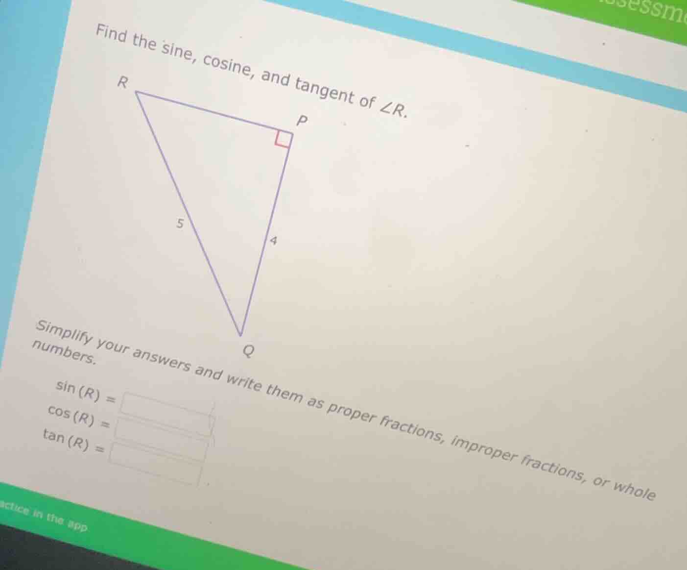 find the sine, cosine, and tangent of ∠r. simplify your answers and wri…