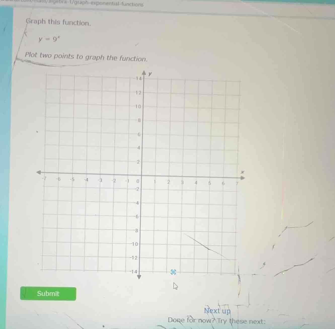 graph this function. y = 9^x plot two points to graph the function.