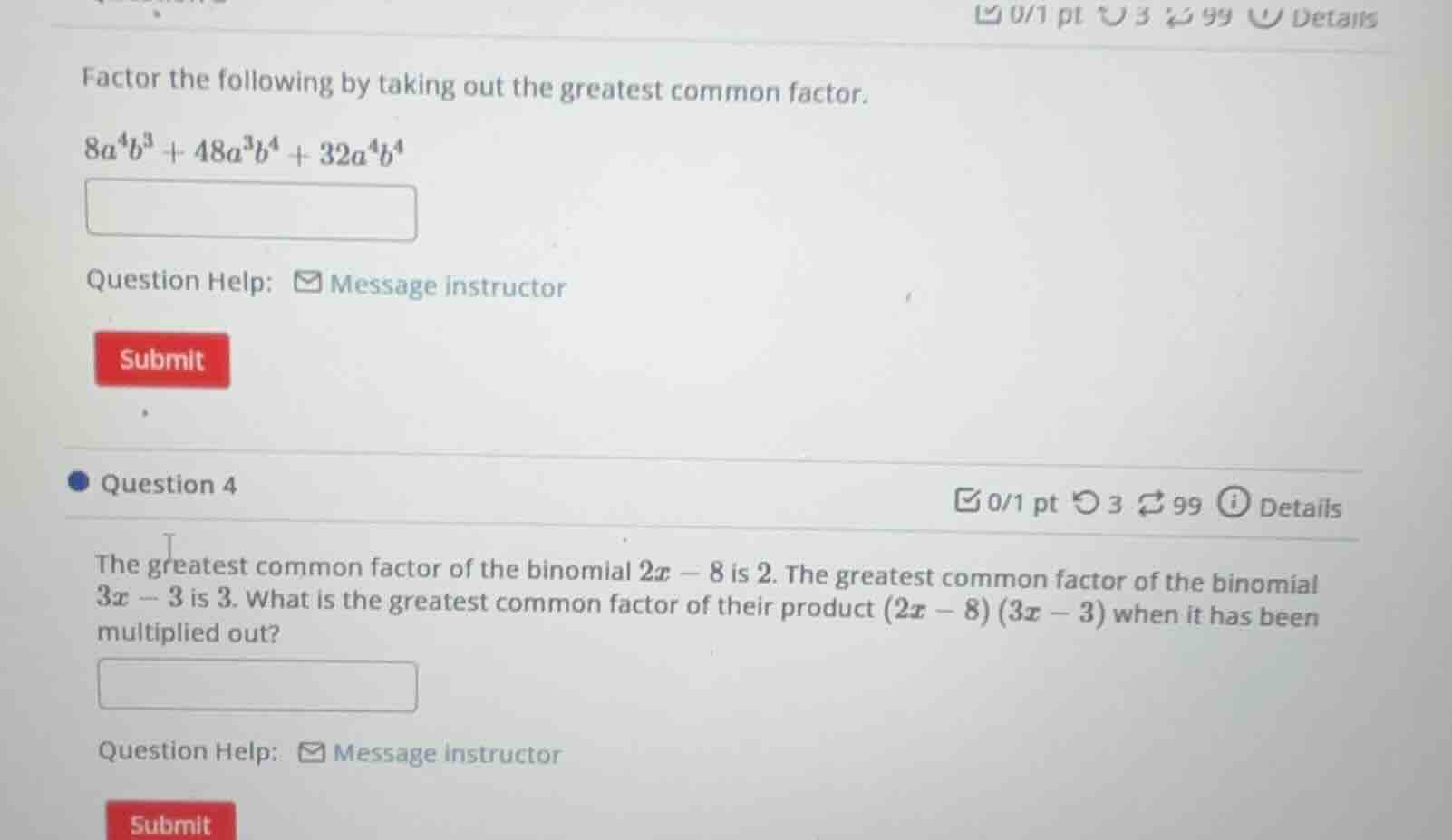 factor the following by taking out the greatest common factor. $8a^4b^3…