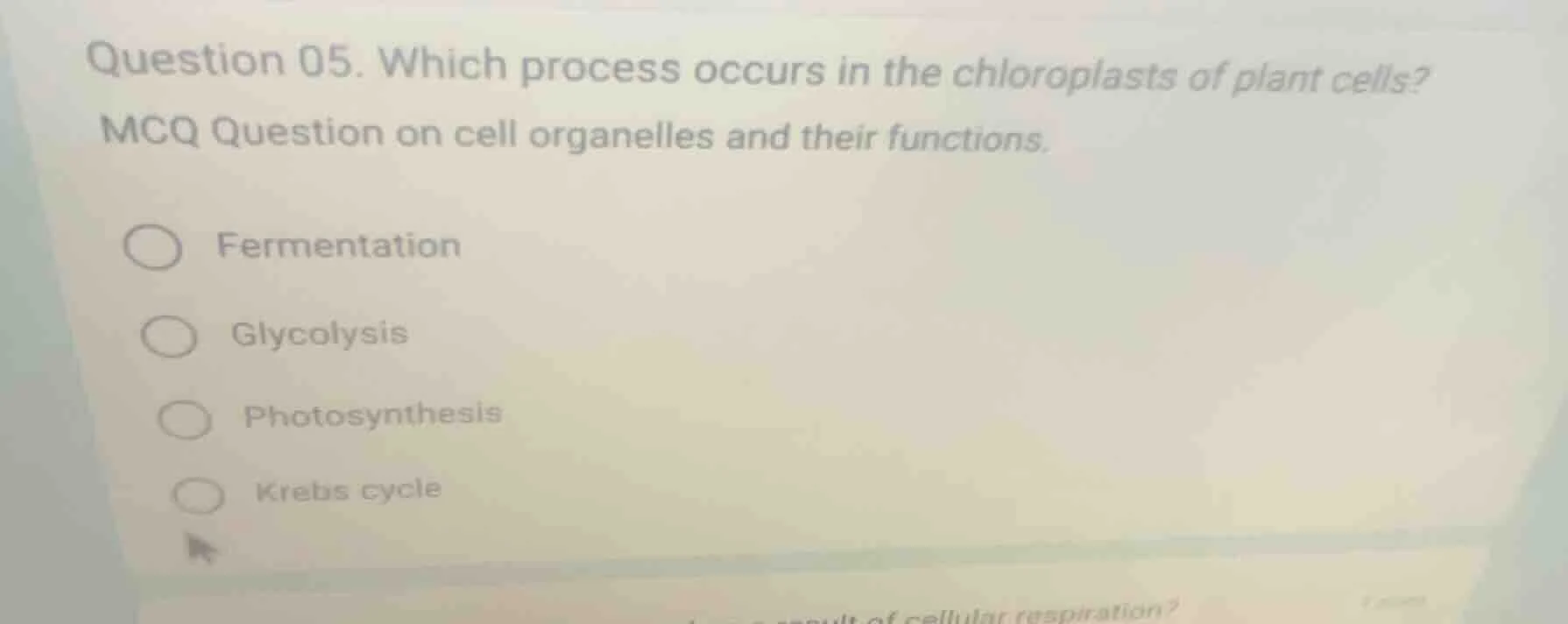 question 05. which process occurs in the chloroplasts of plant cells? m…