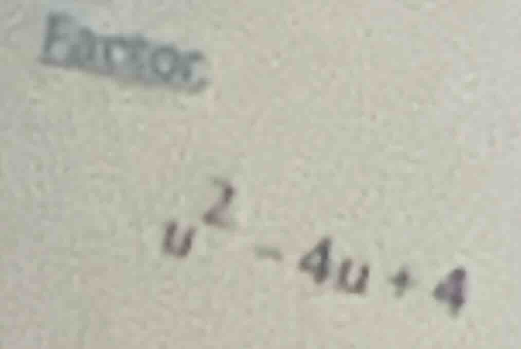 factor $u^2 - 4u + 4$