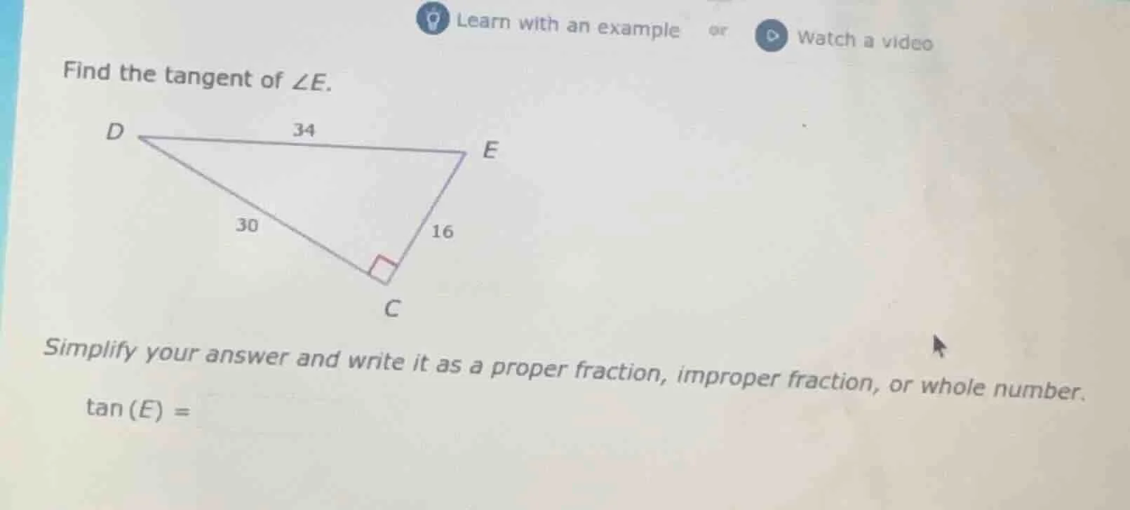 find the tangent of ∠e. triangle with vertices d, e, c, right-angled at…